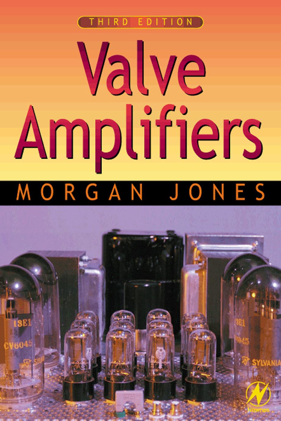 Valve Amplifiers by Morgan Jones