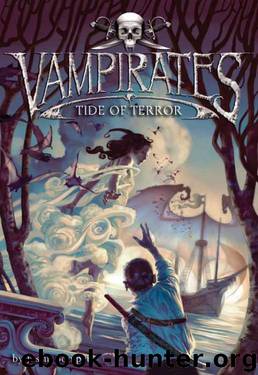 Vampirates 02 - Tide of Terror by Justin Somper