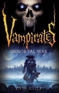 Vampirates 6: Immortal War by Somper Justin