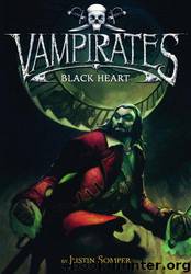 Vampirates: Black Heart by Justin Somper