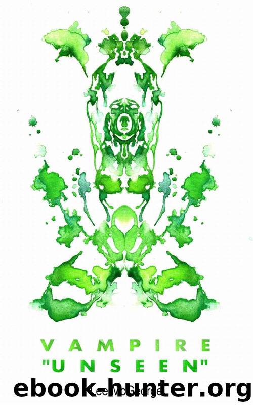 Vampire "Unseen" (Vampire "Untitled" Trilogy Book 2) by Lee McGeorge