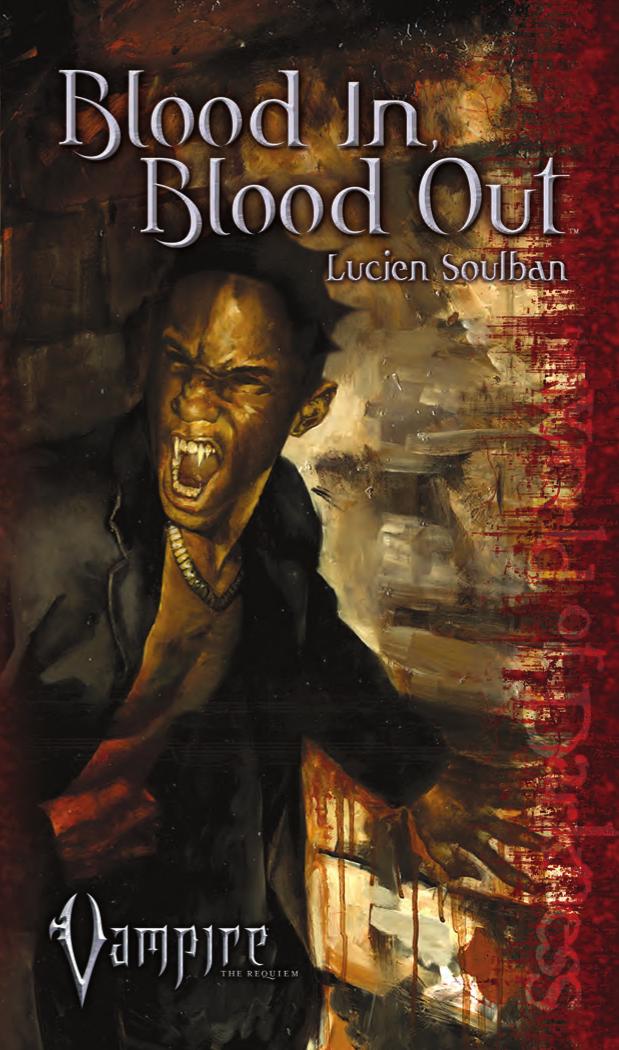 Vampire - The Requiem - Novel 2 by Blood In Blood Out