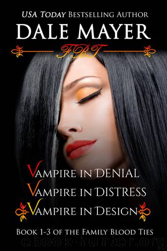 Vampire 3 in 1 Set by Dale Mayer