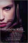 Vampire Academy #3 - Shadow Kiss by Richelle Mead