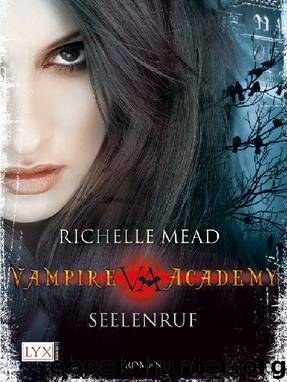 Vampire Academy 05 by Mead R