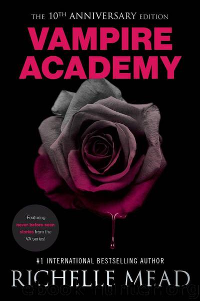 Vampire Academy 10th Anniversary Edition by Mead Richelle