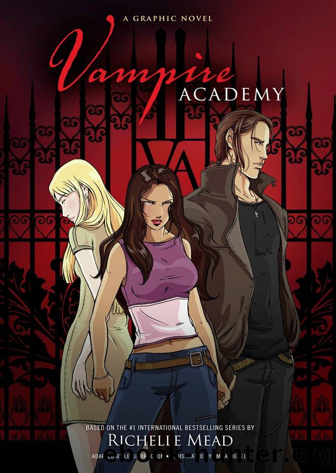 Vampire Academy: A Graphic Novel (Vampire Academy: The Graphic Novel series Book 1) by Richelle Mead