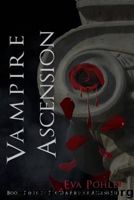 Vampire Ascension by Eva Pohler