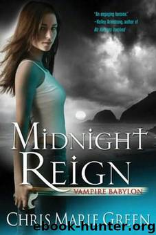 Vampire Babylon 02 - Midnight Reign by Chris Marie Green