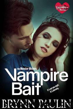 Vampire Bait (The Monster Misters Book 1) by Brynn Paulin