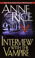 Vampire Chronicles 01 - Interview with the Vampire by Anne Rice