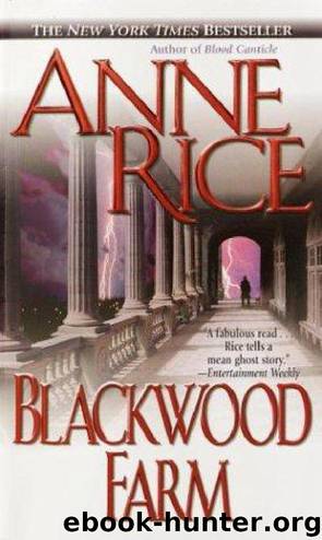 Vampire Chronicles 9: Blackwood Farm by Rice Anne