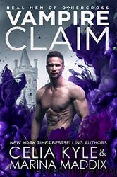 Vampire Claim by Kyle Celia & Maddix Marina
