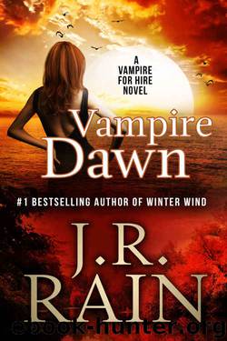 Vampire Dawn (Vampire for Hire Book 5) by J.R. Rain