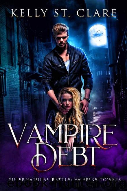 Vampire Debt: Vampire Towers by St. Clare Kelly