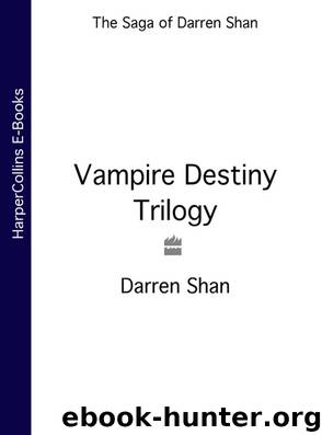 Vampire Destiny Trilogy by Darren Shan