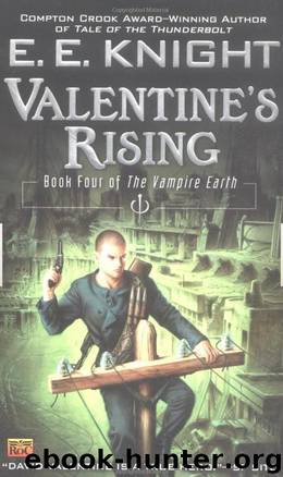 Vampire Earth 4: Valentine's Rising by E. E. Knight