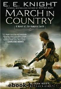 Vampire Earth 9: March in Country by E. E. Knight