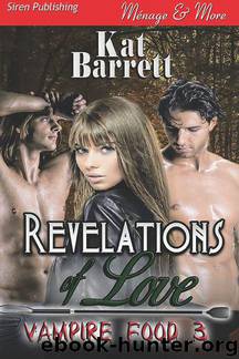 Vampire Food 03: Revelations of Love by Kat Barrett