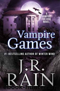 Vampire Games (Vampire for Hire Book 6) by J.R. Rain
