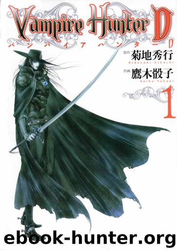 Vampire Hunter D (Japanese Edition), Volume 1 by Hideyuki Kikuchi