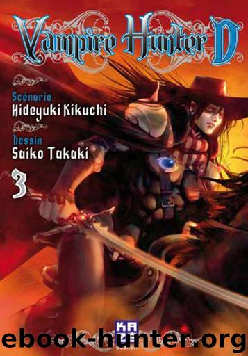 Vampire Hunter D (Version française), Volume 3 by Hideyuki Kikuchi