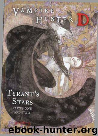 Vampire Hunter D Vol. 16 - Tyrant's Stars (Parts 1 & 2) by Kikuchi Hideyuki & Yoshitaka Amano