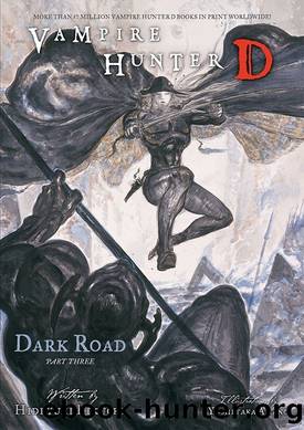 Vampire Hunter D Volume 15: Dark Road Part 3 by Hideyuki Kikuchi