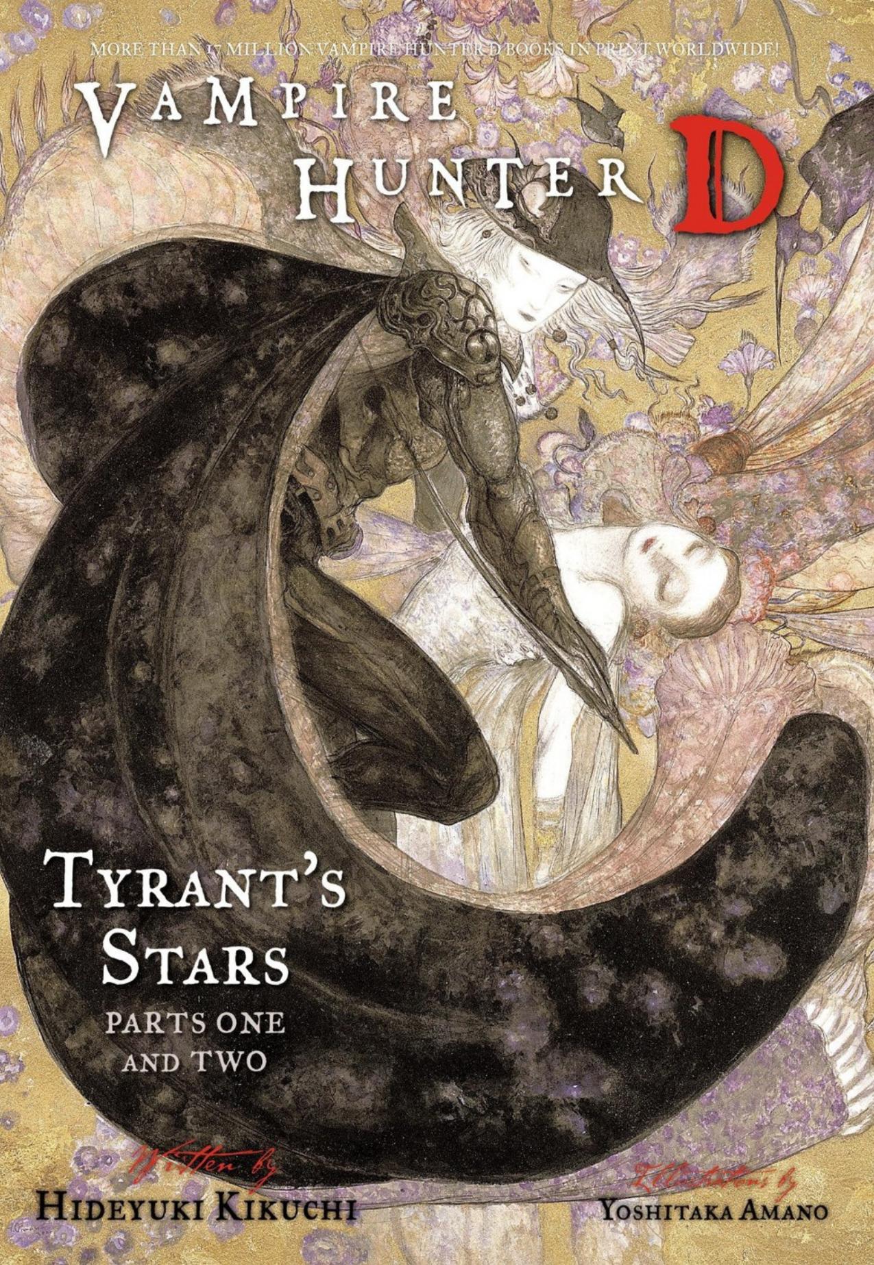 Vampire Hunter D Volume 16: Tyrant's Stars Parts 1 & 2 by Hideyuki Kikuchi & Yoshitaka Amano