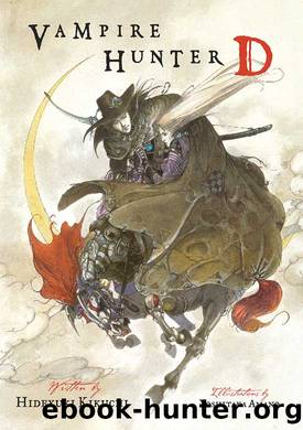 Vampire Hunter D Volume One by Hideyuki Kikuchi