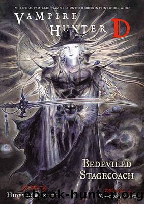 Vampire Hunter D volume 26 - Bedeviled Stagecoach by Hideyuki Kikuchi