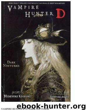 Vampire Hunter D, Vol. 10: Dark Nocturne by Hideyuki Kikuchi