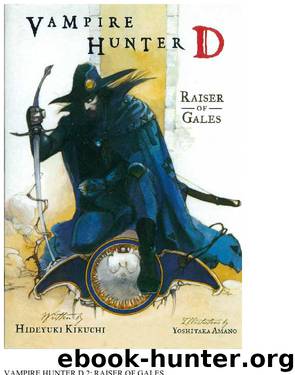 Vampire Hunter D, Vol. 2: Raiser of Gales by Hideyuki Kikuchi
