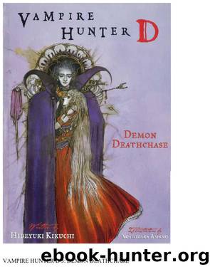 Vampire Hunter D, Vol. 3: Demon Deathchase by Hideyuki Kikuchi