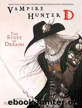 Vampire Hunter D, Vol. 5: The Stuff of Dreams by Hideyuki Kikuchi & Yoshitaka Amano