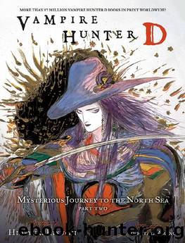 Vampire Hunter D, Vol. 8: Mysterious Journey to the North Sea, Part Two (Pt. 2, V.8) by Hideyuki Kikuchi & Yoshitaka Amano