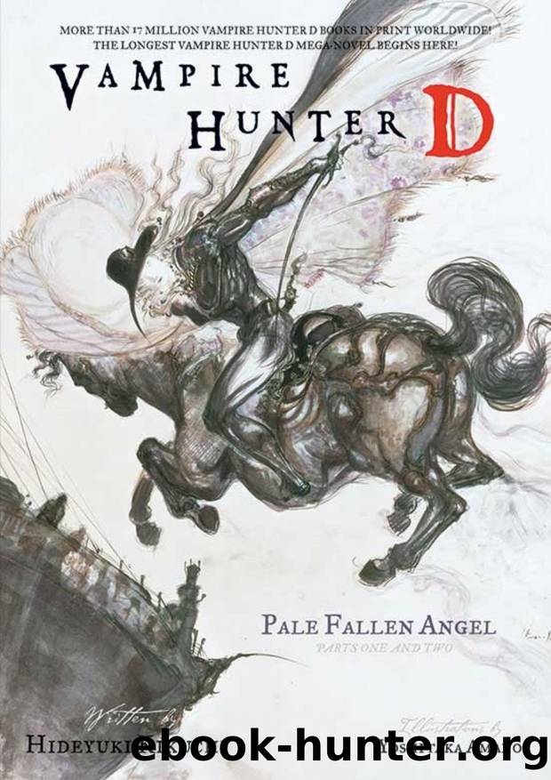 Vampire Hunter D: Pale Fallen Angel Parts One and Two by Pale Fallen Angel Parts One & Two