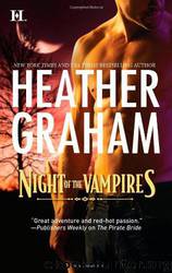 Vampire Hunters 02 - Night of the Vampires by Heather Graham