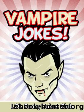 Vampire Jokes by LOL Funny Jokes Club