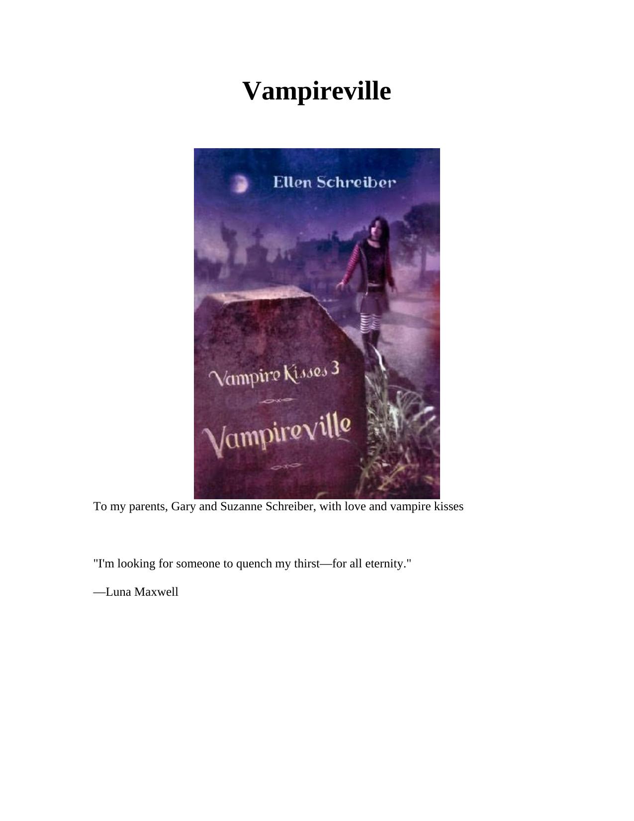 Vampire Kisses 3: Vampireville (Vampire Kisses) by Ellen Schreiber