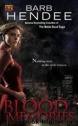 Vampire Memories 1 - Blood Memories by Barb Hendee