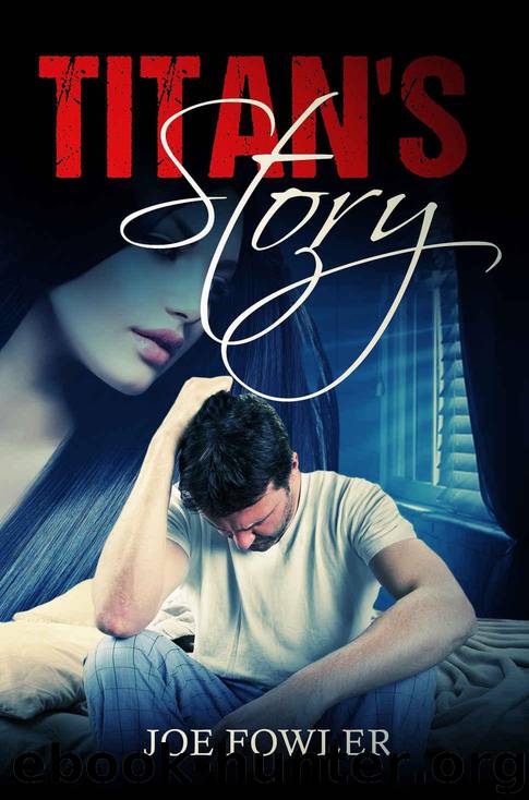 Vampire Nation 1: Titan's Story by Joe Fowler