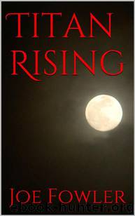 Vampire Nation 2: Titan Rising by Joe Fowler