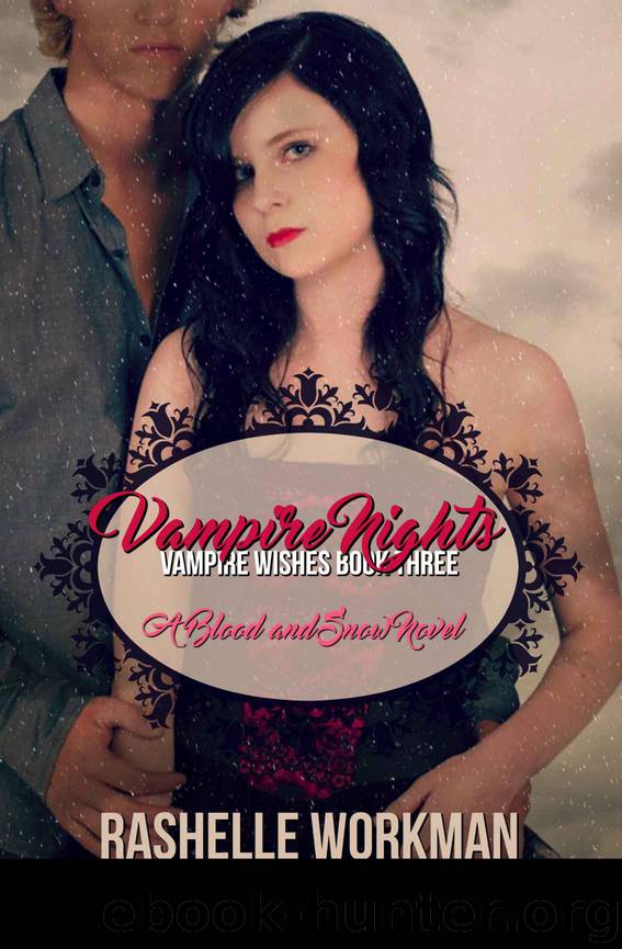 Vampire Nights (Vampire Wishes Book 3) by RaShelle Workman