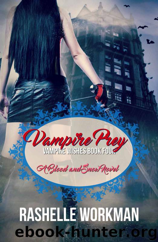 Vampire Prey (Vampire Wishes Book 4) by RaShelle Workman