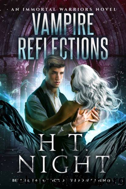 Vampire Reflections by H T Night