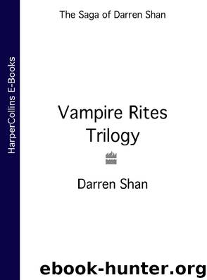 Vampire Rites Trilogy by Darren Shan