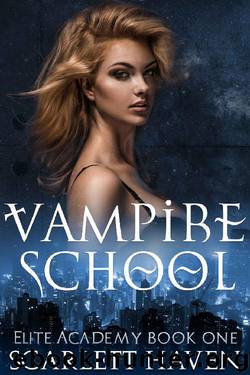Vampire School (Elite Academy Book 1) by Scarlett Haven