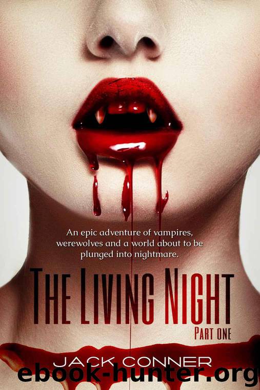 Vampire Thriller (Book 1): The Living Knight by Conner Jack