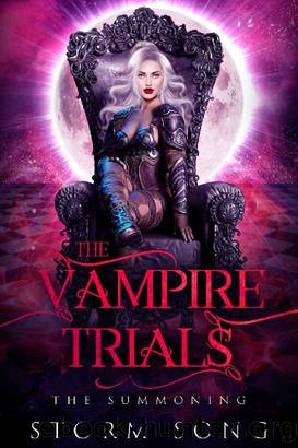 Vampire Trials: The Summoning: A Reverse Harem Fantasy Novel (The Vampire Trials Book 1) by Storm Song